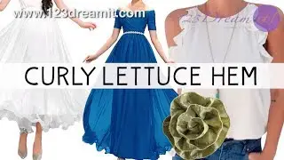HOW TO SEW A CURLY LETTUCE HEM
