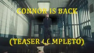 TEASER COMPLETO O CONNOR VOLTOU. #connorisback #fra #connorvoltou #fran&ccedil;a