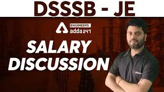 DSSSB JE SALARY | DSSSB 2021