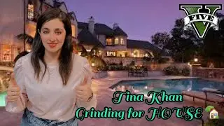Tina khan grinding for HOUSE || GTA VLT RP