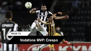 Vodafone MVP: Jose Crespo - PAOK TV