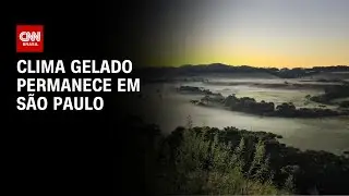 Previs&atilde;o do tempo: clima gelado permanece em S&atilde;o Paulo | CNN NOVO DIA
