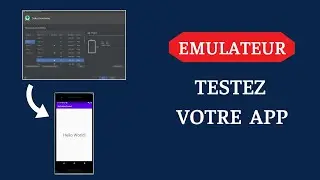 Emulateur : Testez vos app