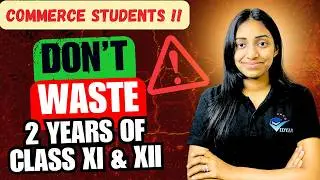 COMMERCE STUDENTS DON'T WASTE YOUR TIME & START THESE COURSES I COURSES TO DO WITH 12th COMMERCE