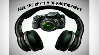 Feel the Rhythm of Photography by - AK & KD 🎧 📸