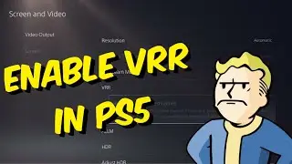 How To Enable VRR On PS5