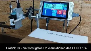Crashkurs zur Motiverstellung auf dem CUNU KS2 Thermal Inkjet