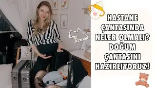 HASTANE ÇANTASINDA NELER OLMALI ?! ! DOĞUM ÇANTASINI HAZIRLADIM 👶 ✅