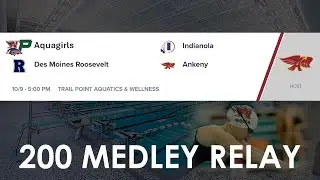 200 Medley Relay - 2025 Aquagirls at Ankeny