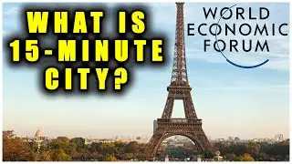 Paris Becomes WEF 15-Minute City