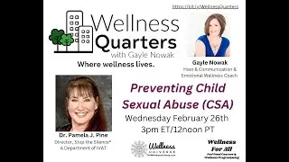 Preventing Child Sexual Abuse with Dr. Pamela J. Pine | Wellness Quarters