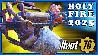 Fallout 76: Unique Flamer Holy Fire 2025 Guide - Secret 5 Star, Best Flamer.