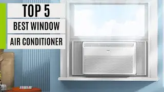 Best Window Air Conditioners 2025 - The Only 5 You Should Consider Today