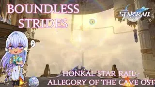 Honkai: Star Rail - Boundless Strides 1 Hour OST Loop