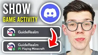 How To Show What Game You're Playing On Discord - Full Guide