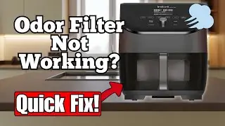 Instant Vortex OdorErase Filter Not Working? Fix It Fast