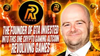 THE FOUNDER OF GTA INVESTED INTO THIS ONE CRYPTO GAMING ALTCOIN - REVOLVING GAMES