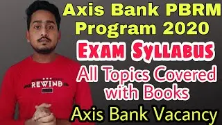 Axis Bank PBRM Program|Exam Syllabus|Full Syllabus in Details|Axis Bank Recruitment|Banking Talk