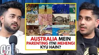 Australia Mein Parenting Itni Mehengi Kyu Hain? || Real Talk Shorts