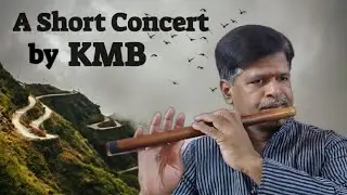 A Short Concert by KMB | Carnatic Flute