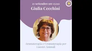 Giulia Cecchini - Aromaterapia e cromoterapia per i nostri animali