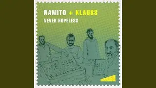 Never Hopeless (Namito's Ambient Rework)