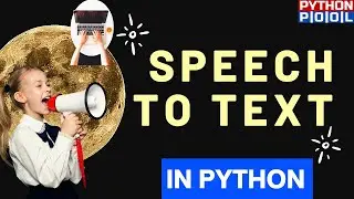 Convert Speech to Text in Python Using speech_recognition Module