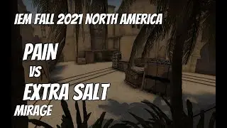 paiN vs Extra Salt Recap /  at IEM Fall 2021 North America