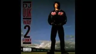 DJ Quik - Way 2 Fonky
