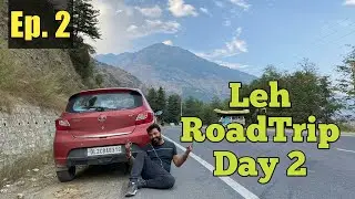 Ep. 2 Leh Trip I Bilaspur To Manali by Tata Tiago I Our Car Camping  I Harry Dhillon