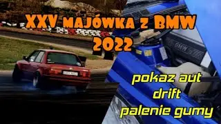 XXV maj&oacute;wka z BMW M Power Club Toruń czyli piękne auta i trochę driftu, awarii i palenia gumy.