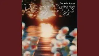 Hazy Days