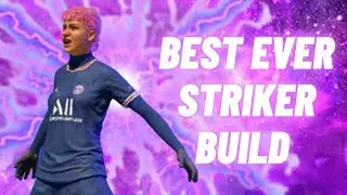 FIFA 22 Pro Clubs Best Ever Striker Build
