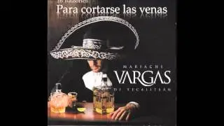 LASTIMA QUE SEAS AJENA                  MARIACHI VARGAS DE TECALITLAN
