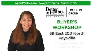 Utah Realtor Vicky Johnston - Home Buyers Workshop Kaysville Utah