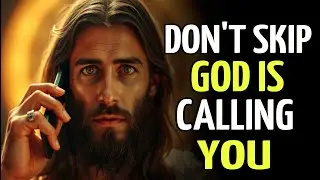 DON'T SKIP GOD IS CALLING YOU | GOD MESSAGE NOW | #christian #god