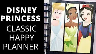 DISNEY PRINCESS CLASSIC HAPPY PLANNER FLIP THROUGH | Cinderella, Tiana & Snow White