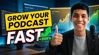 How To Grow Your Podcast FAST
