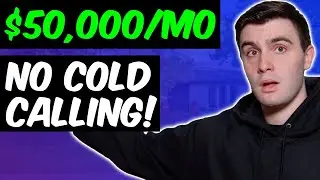 How Jason is Making $50,000 this Month WITH NO COLD CALLING!!