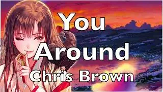 「Nightcore」→ Chris Brown X Album - See You Around