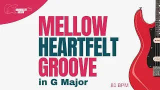 Mellow Heartfelt Groove in G Major l Backing Track