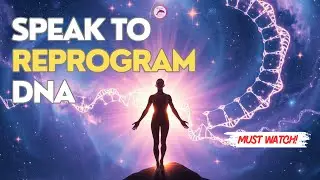 Reprogram Your DNA in 7 Days Using These Powerful Frequencies!