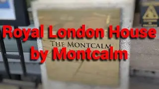 Royal London House by Montcalm