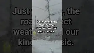 #tubanjagalibanaraski#snowfall Just you, me, the road, perfect weather, and our kind of music.#quote