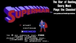 Georg Mack Plays the Classics - Superman (NES)