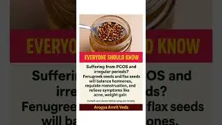 &ldquo;Balance Hormones Naturally &ndash;Healing Power of Fenugreek & Flax Seeds for PCOS & Irregular Periods&rdquo;