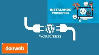 TUTORIAL WORDPRESS Completo desde Cero - Como instalar en Web Hosting Donweb - Opc 01 de 3 5 7 ✅