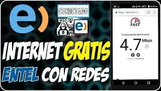 INTERNET GRATIS ENTEL CON REDES (BUENA VELOCIDAD) ACELERADO + APN 2018