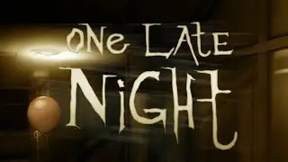 One Late Night | Horror Gameplay | HUN |