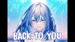Nightcore - Back To You | Tobu (Lyric)